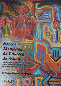 NEGRAS MEMORIAS DA PRINCESA DE MINAS