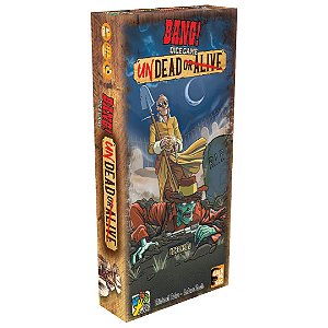 Bang! Dice Game - Undead or Alive (Expansão)