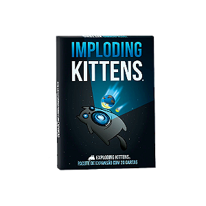 Exploding Kittens - Imploding Kittens (Expansão)