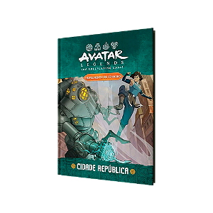 Avatar Legends RPG: Cidade da República (Suplemento)