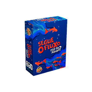 Segue o Fluxo Isso ou Aquilo?
