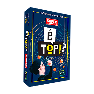 É Top!? Superinteressante