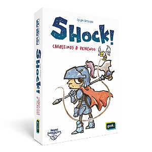 Shock! Cavaleiros e Venenos