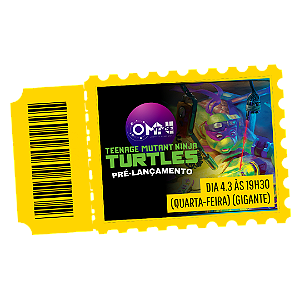 Ingresso para o Pré-lançamento de Teenage Mutant Ninja Turtles - dia 5.3 às 19h30 (quinta-feira) (Draft)