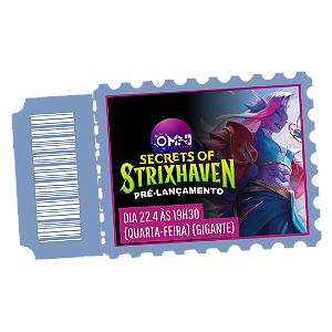 Ingresso para o Pré-lançamento de Secrets of Strixhaven - dia 22.4 às 19h30 (quarta-feira) (Gigante)