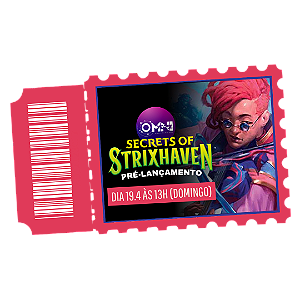 Ingresso para o Pré-lançamento de Secrets of Strixhaven - dia 19.4 às 13h (domingo)