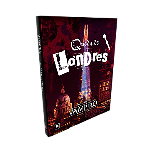 Vampiro: A Máscara 5ª Edição - Queda de Londres (Suplemento) (Pré-Venda)