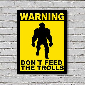 Placa de Parede Decorativa: Don't Feed the Trolls (LACRADO)