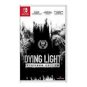 Jogo Dying Light - Switch (Platinum Edition)