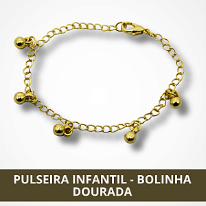 Pulseira Infantil - Bolinha Dourada