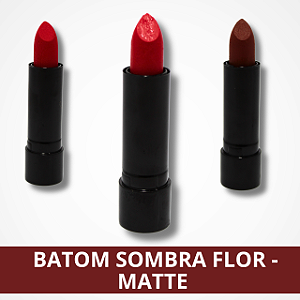 Batom Sombra Flor - Matte