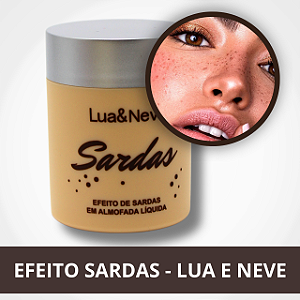 Efeito Sardas - Lua e Neve