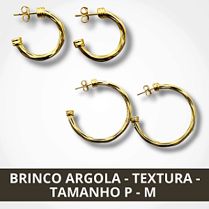 Brinco Argola - Textura - Tamanho P - M