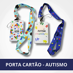 Porta Crachá/Cartão - Autismo