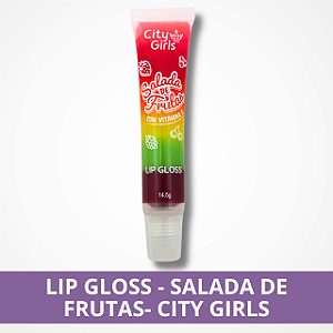 Lip Gloss - Salada de Frutas - City Girls