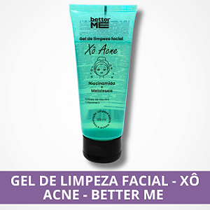 Gel de Limpeza Facial - Xô Acne - Better Me