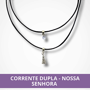 Corrente Dupla - Nossa Senhora