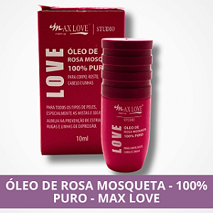 Óleo de Rosa Mosqueta - 100% Puro - Max Love