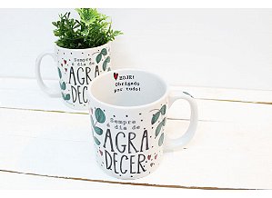 CANECA SEMPRE E DIA DE AGRADECER