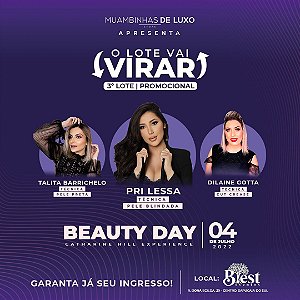 Ingresso Beauty Day - LOTE PROMOCIONAL - Pri Lessa e Convidadas