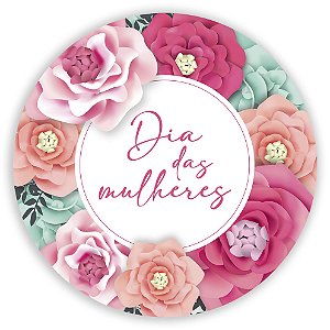 Painel Redondo - Dia das Mulheres  - Sublimado 3D