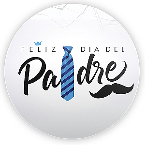 Painel Redondo - Dia Del Padre - Sublimado 3D