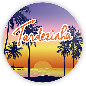 Painel Redondo - Tardezinha - Sublimado 3D