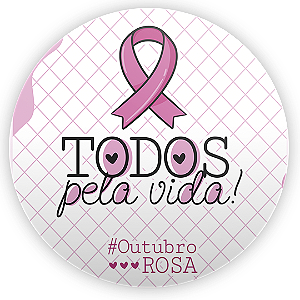 Painel Redondo - Outubro Rosa - Sublimado 3D
