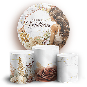 Capas Painel Redondo e Trio Cilindro Sublimado - Dia Da Mulher