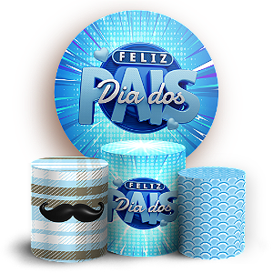 Capas Painel Redondo e Trio Cilindro Sublimado - Dia dos Pais