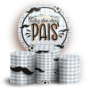 Capas Painel Redondo e Trio Cilindro Sublimado - Dia dos Pais