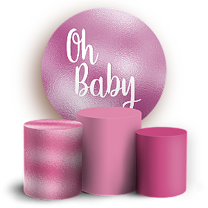 Capas Painel Redondo e Trio Cilindro Sublimado - Oh Baby