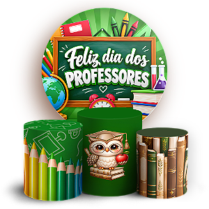 Capas Painel Redondo e Trio Cilindro Sublimado - Dia dos Professores