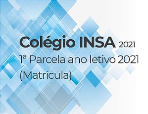 1ª Parcela ano letivo 2021 (Matrícula)