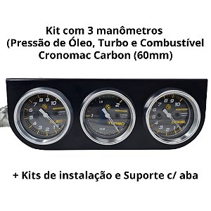 KIT 3 MANÔMETROS: ÓLEO, TURBO E COMBUSTÍVEL CARBON CRONOMAC + KITS E SUPORTE