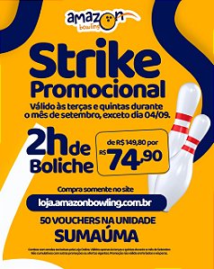 SUMAÚMA: Promo de Setembro - 02 horas de Boliche DE R$149,80 POR APENAS R$74,90 *Consulte as regras na descrição*