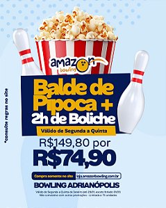 ADRIANÓPOLIS: Compre 02 horas de Boliche e ganhe 02 baldes de pipoca DE R$149,80 POR APENAS R$74,90 *Consulte as regras na descrição*