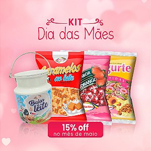 Kit Dia Das Mães - 15% OFF
