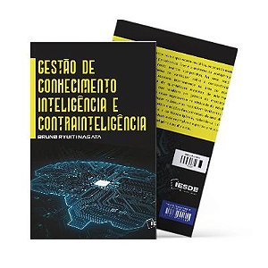 Gestão de Conhecimento, Inteligência e Contrainteligência