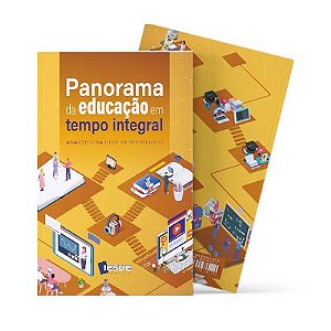 Panorama da Educação em Tempo Integral