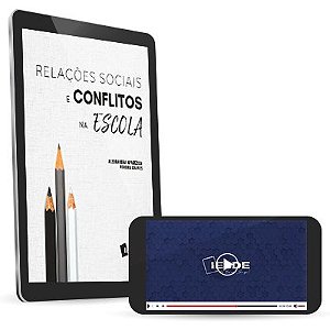 Relações Sociais e Conflitos na Escola (Versão digital)