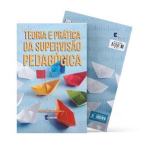 Teoria e Prática da Supervisão Pedagógica