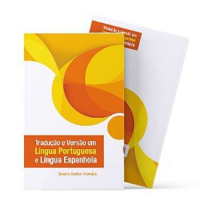 Tradução e Versão em Língua Portuguesa e Língua Espanhola