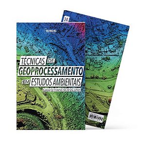 Técnicas de Geoprocessamento em Estudos Ambientais
