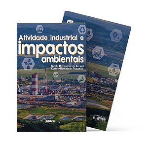 Atividade Industrial e Impactos Ambientais