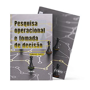 Pesquisa Operacional e Tomada de Decisão