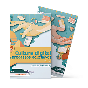 Cultura Digital e Processos Educativos