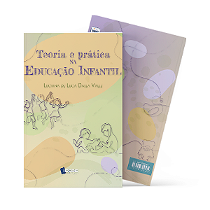 Teoria e Prática na Educação Infantil