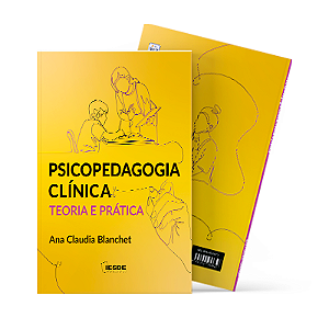 Psicopedagogia Clínica: Teoria e Prática
