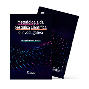 Metodologia da Pesquisa Científica e Investigativa